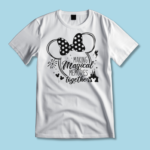 Making Magical Memories Together Disney T-Shirts for Girls