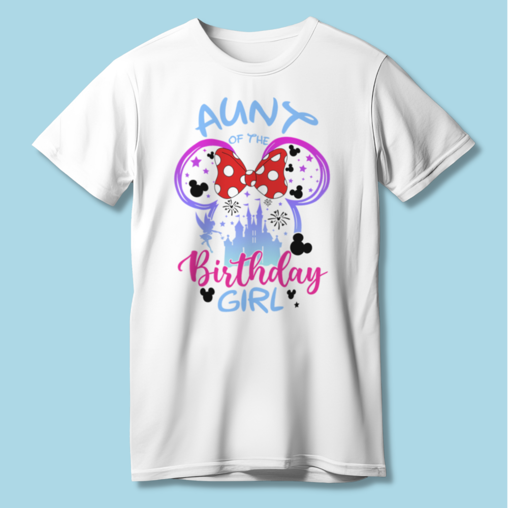 Aunt of the Birthday Girl Disney Shirts